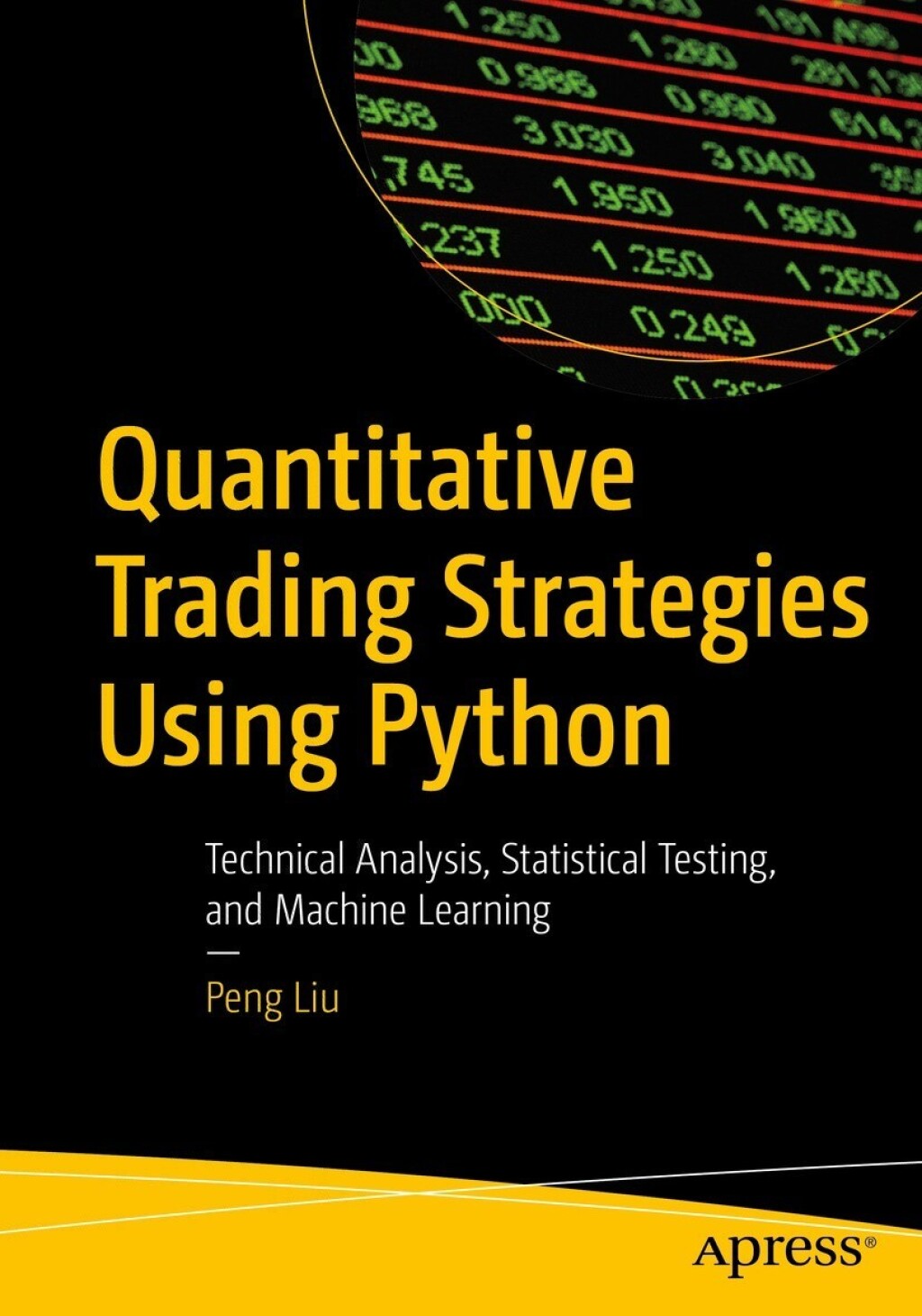Quantitative Trading Strategies Using Python Technical Analysis, Statistical Testing, and Machine Learning  â€“ PDF/EPUB Version Downloadable