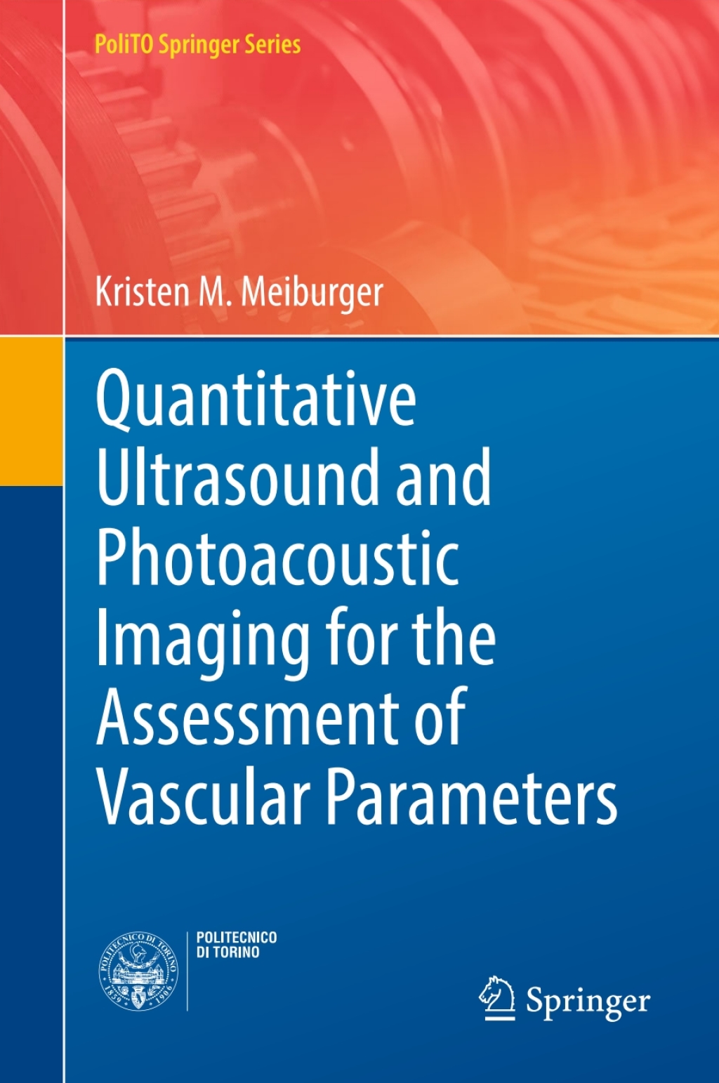 Quantitative Ultrasound and Photoacoustic Imaging for the Assessment of Vascular Parameters  â€“ PDF/EPUB Version Downloadable