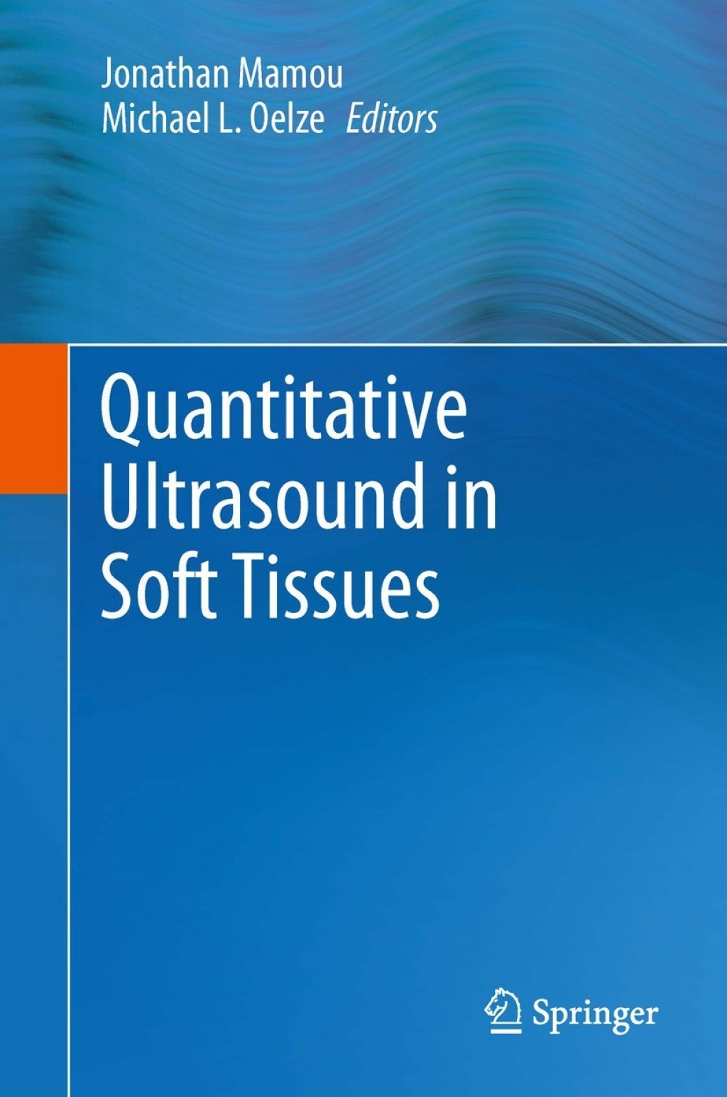 Quantitative Ultrasound in Soft Tissues  â€“ PDF/EPUB Version Downloadable