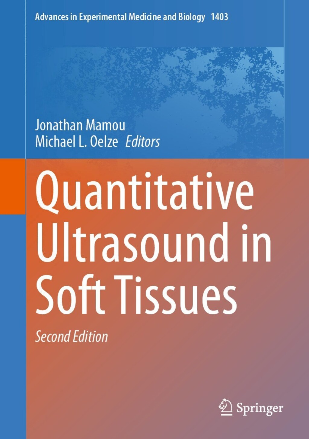 Quantitative Ultrasound in Soft Tissues 2nd Edition â€“ PDF/EPUB Version Downloadable