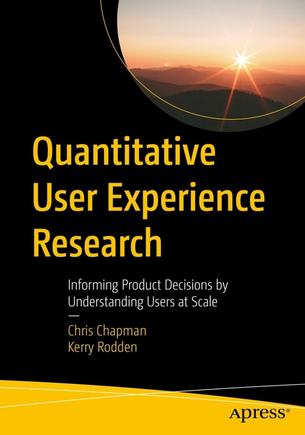 Quantitative User Experience Research Informing Product Decisions by Understanding Users at Scale  â€“ PDF/EPUB Version Downloadable