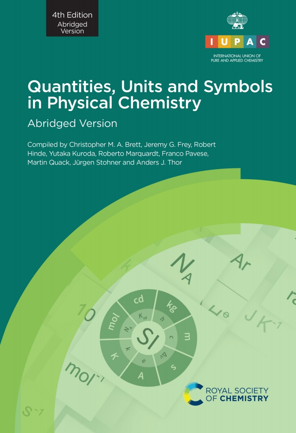 Quantities, Units and Symbols in Physical Chemistry 4th Edition, Abridged Version 4th Edition â€“ PDF/EPUB Version Downloadable
