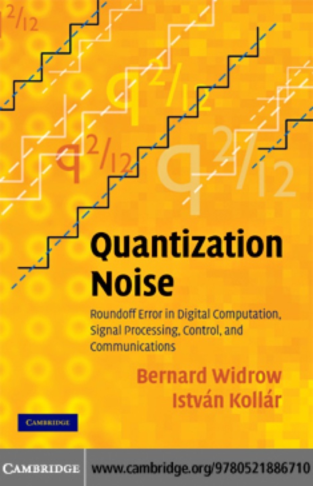 Quantization Noise Roundoff Error in Digital Computation, Signal Processing, Control, and Communications 1st Edition â€“ PDF/EPUB Version Downloadable