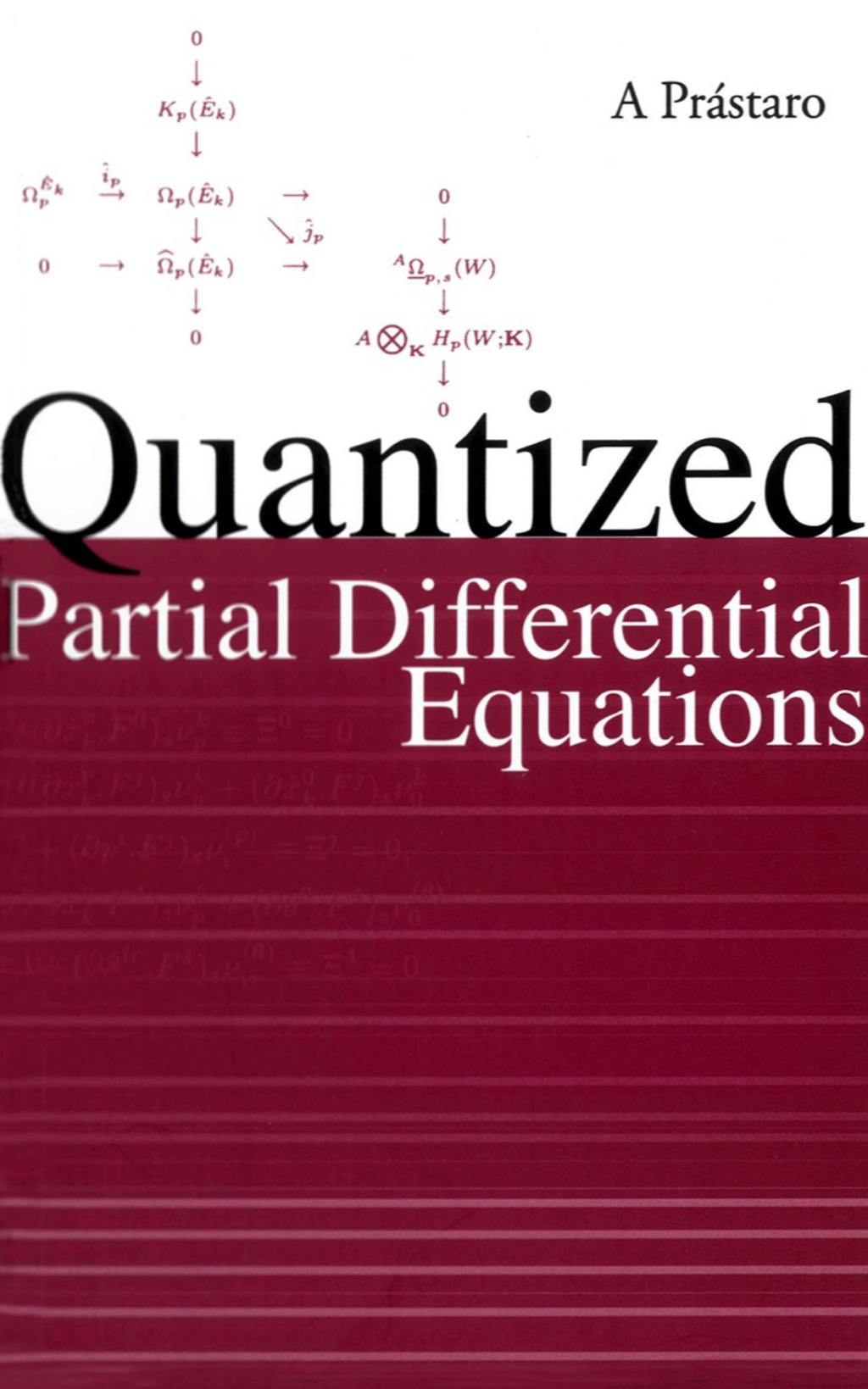 QUANTIZED PARTIAL DIFFERENTIAL EQUATIONS  â€“ PDF/EPUB Version Downloadable