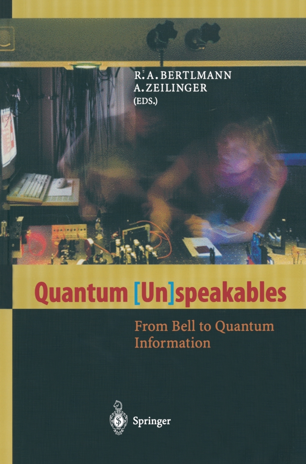 Quantum (Un)speakables From Bell to Quantum Information 1st Edition â€“ PDF/EPUB Version Downloadable