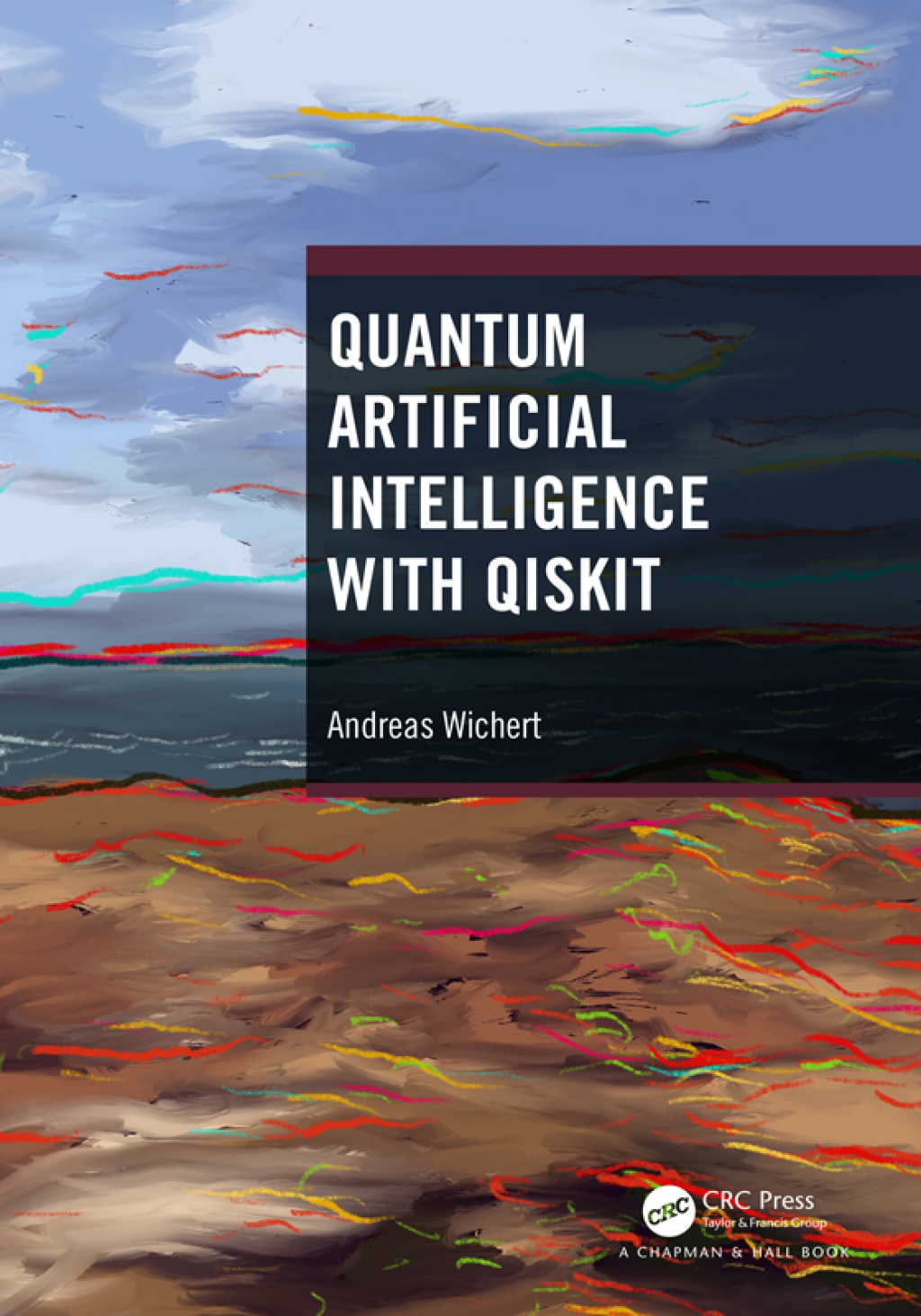 Quantum Artificial Intelligence with Qiskit 1st Edition â€“ PDF/EPUB Version Downloadable