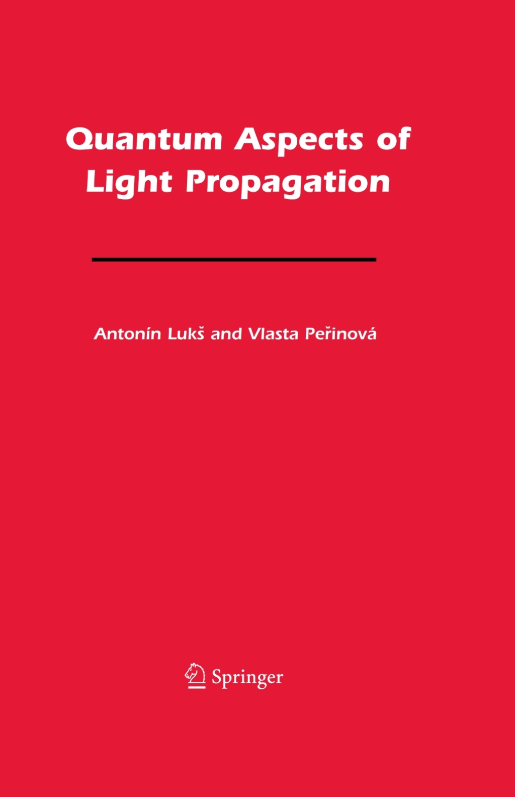 Quantum Aspects of Light Propagation  â€“ PDF/EPUB Version Downloadable
