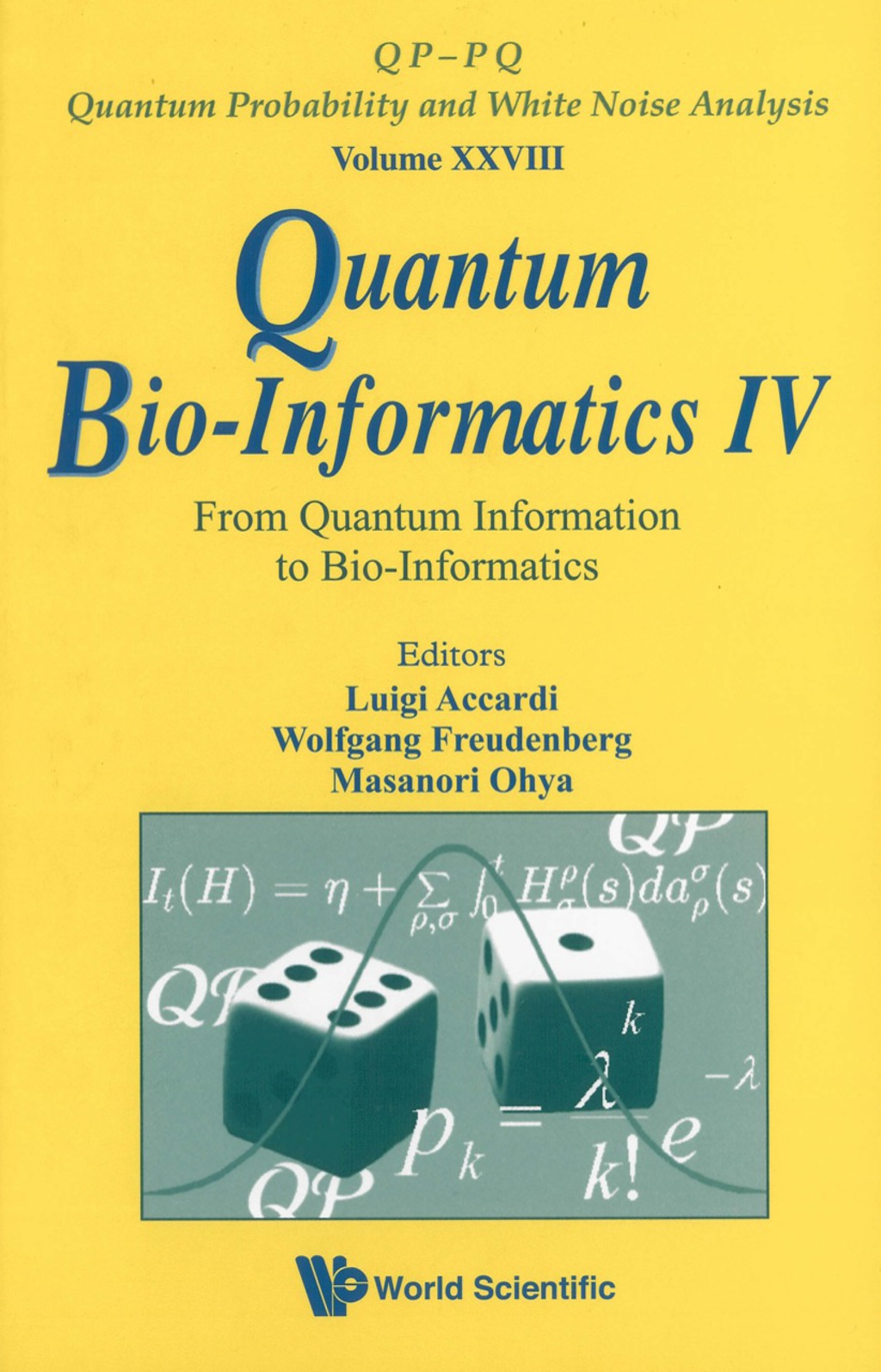 Quantum Bio-informatics Iv: From Quantum Information To Bio-informatics  â€“ PDF/EPUB Version Downloadable