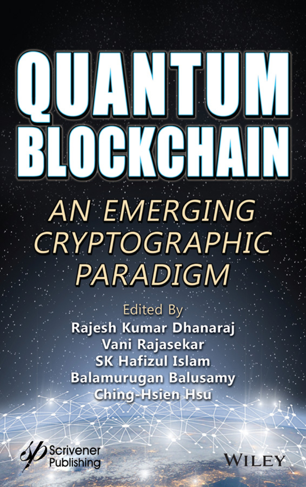 Quantum Blockchain An Emerging Cryptographic Paradigm 1st Edition â€“ PDF/EPUB Version Downloadable