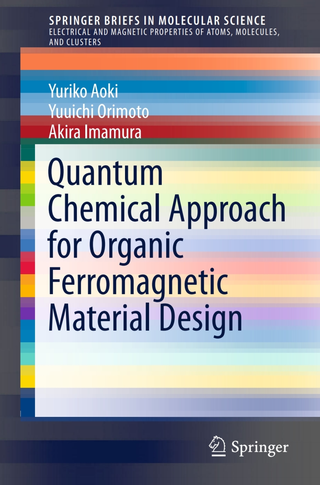 Quantum Chemical Approach for Organic Ferromagnetic Material Design  â€“ PDF/EPUB Version Downloadable