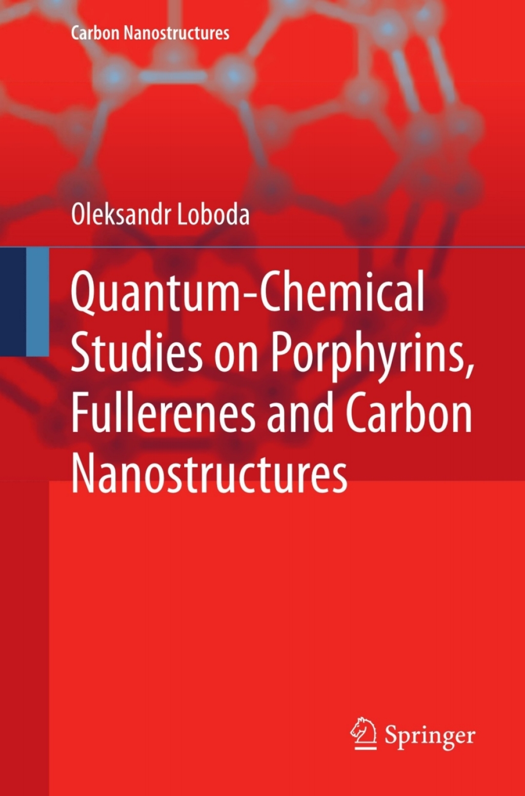 Quantum-chemical studies on Porphyrins, Fullerenes and Carbon Nanostructures  â€“ PDF/EPUB Version Downloadable
