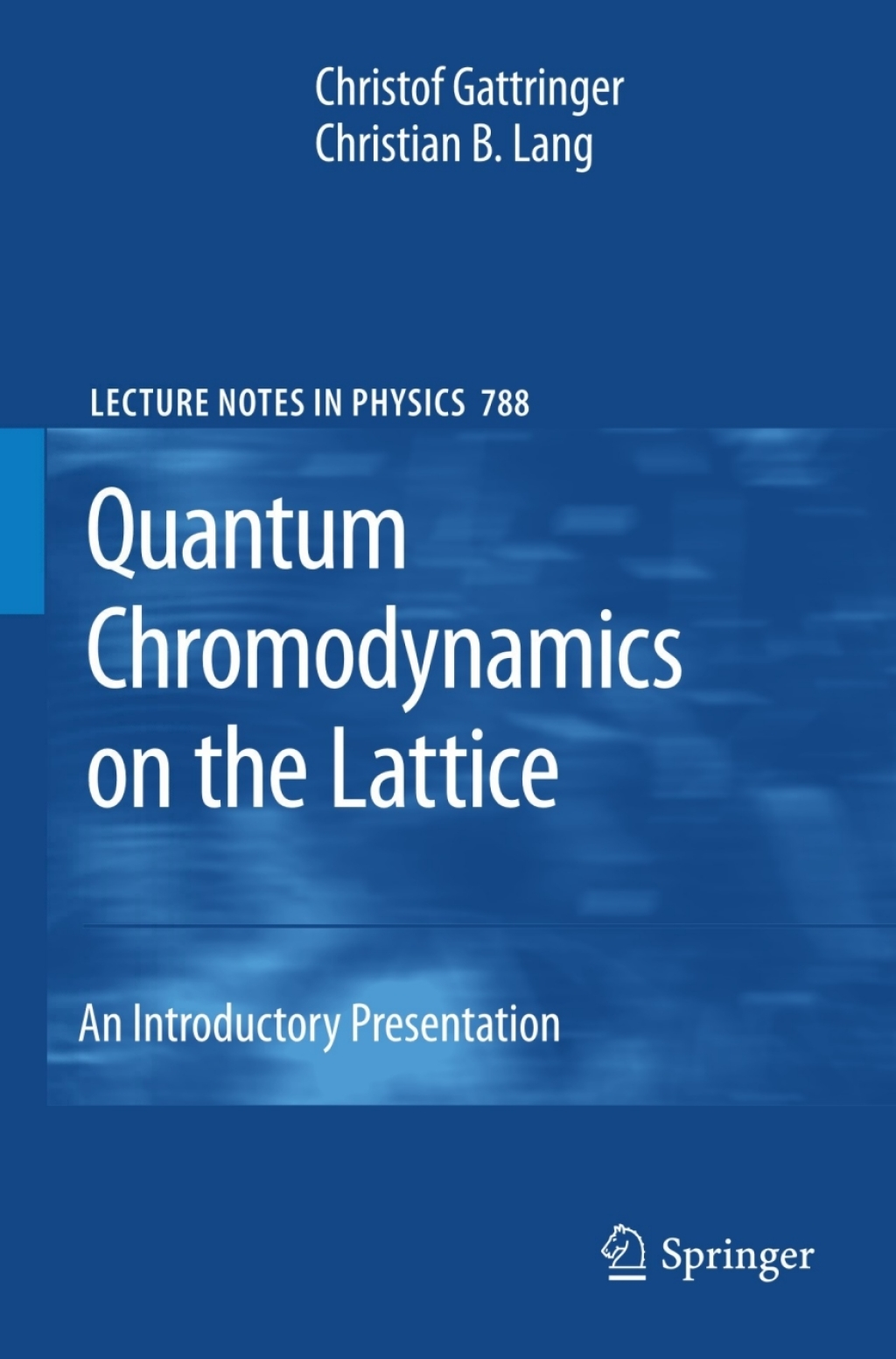 Quantum Chromodynamics on the Lattice An Introductory Presentation  â€“ PDF/EPUB Version Downloadable
