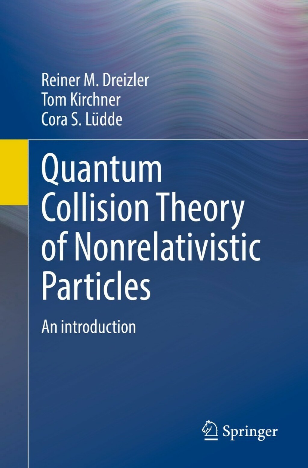 Quantum Collision Theory of Nonrelativistic Particles An Introduction  â€“ PDF/EPUB Version Downloadable