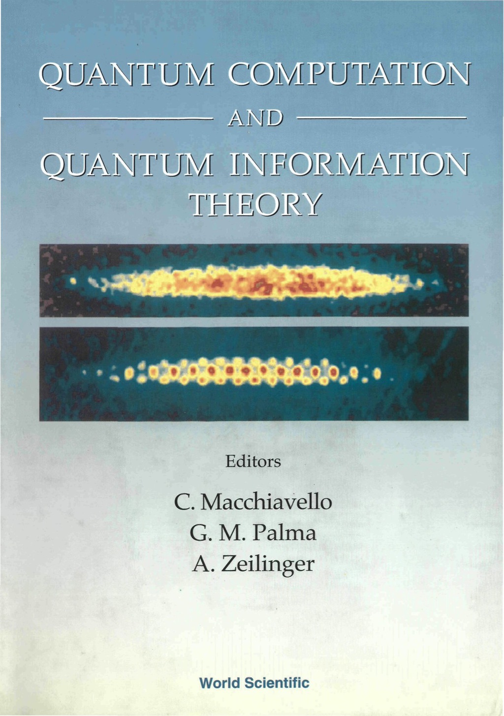 QUANTUM COMPUTATION AND QUANTUM INFORMATION THEORY Reprint Volume with Introductory Notes for ISI TMR Network School  â€“ PDF/EPUB Version Downloadable