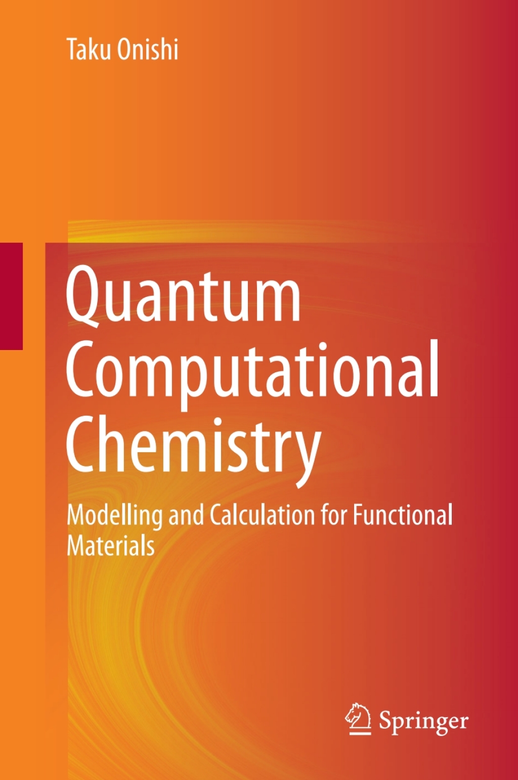 Quantum Computational Chemistry Modelling and Calculation for Functional Materials  â€“ PDF/EPUB Version Downloadable