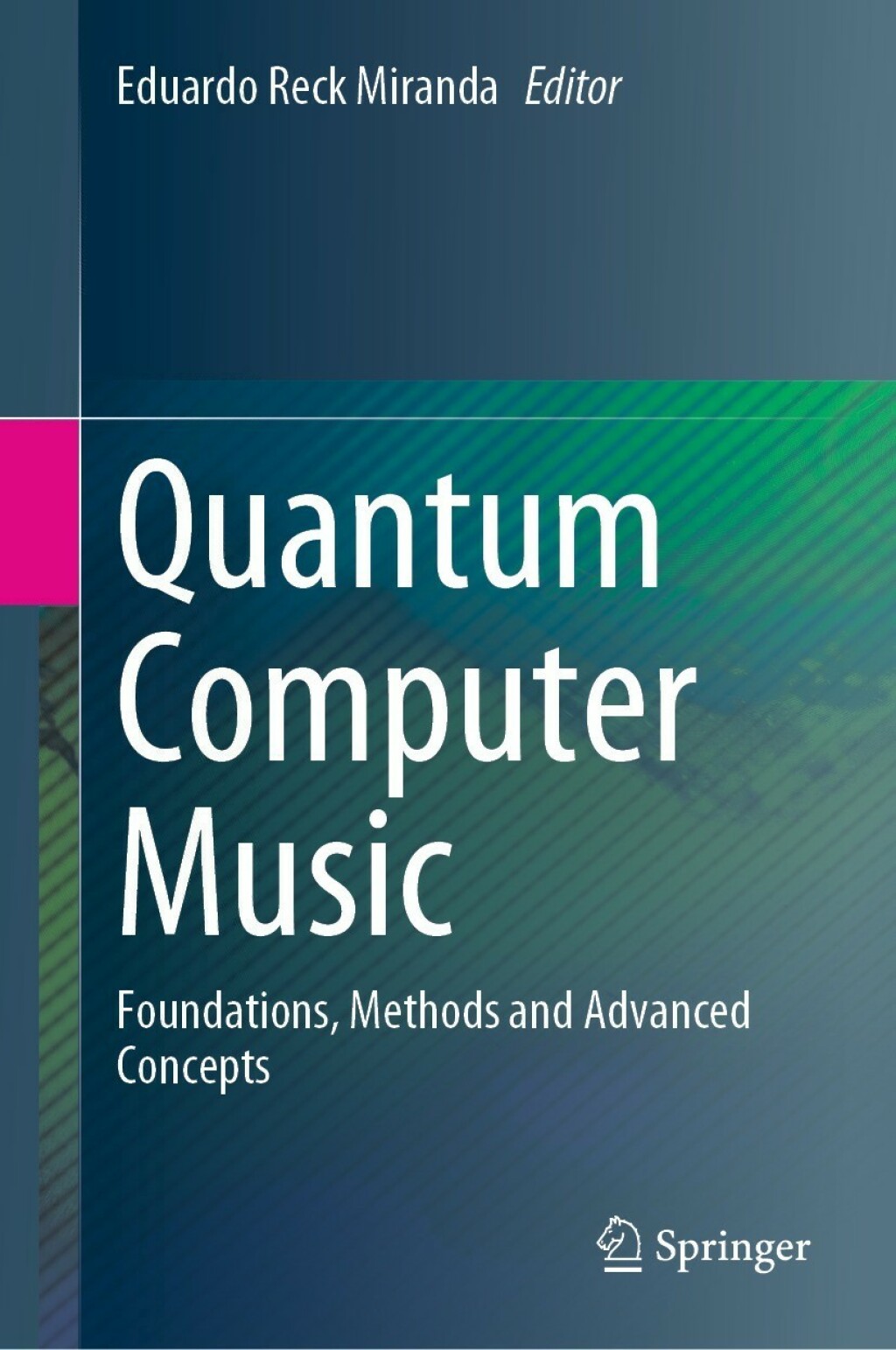 Quantum Computer Music Foundations, Methods and Advanced Concepts  â€“ PDF/EPUB Version Downloadable