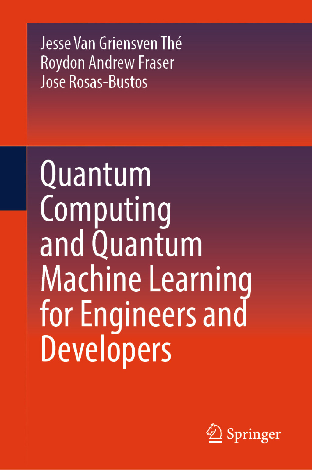 Quantum Computing and Quantum Machine Learning for Engineers and Developers  â€“ PDF/EPUB Version Downloadable