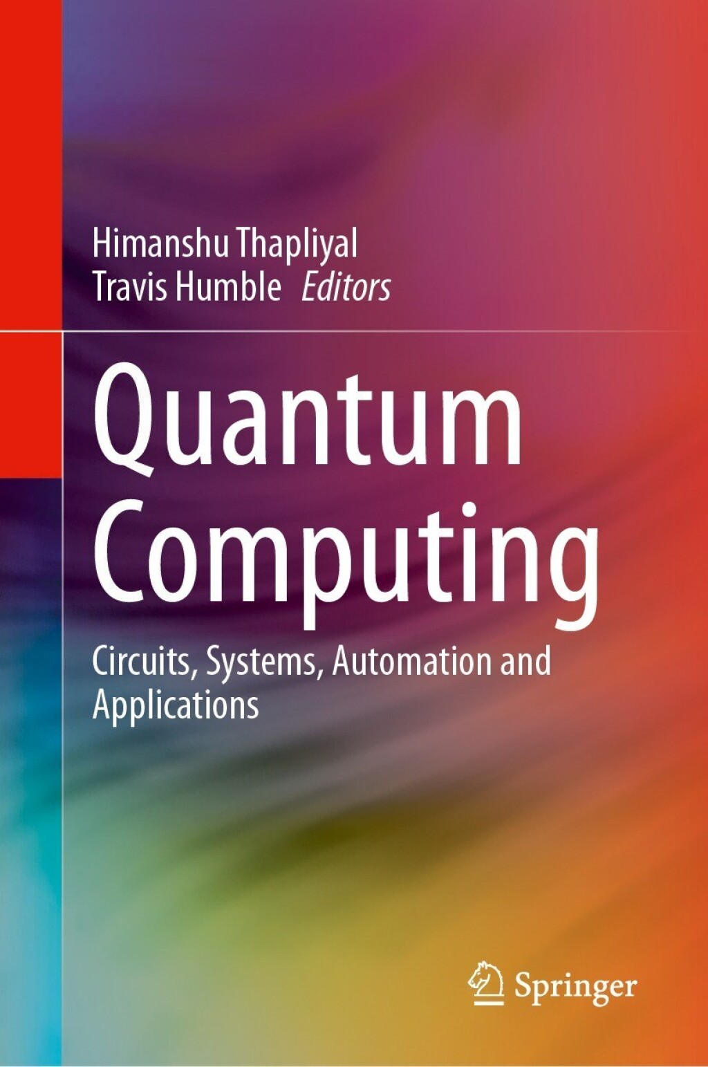 Quantum Computing Circuits, Systems, Automation and Applications  â€“ PDF/EPUB Version Downloadable