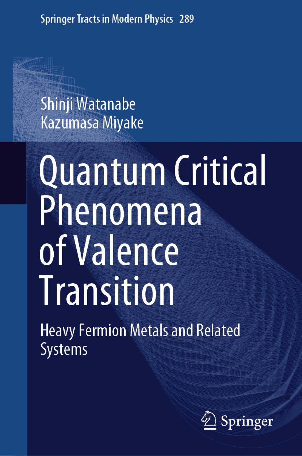 Quantum Critical Phenomena of Valence Transition Heavy Fermion Metals and Related Systems  â€“ PDF/EPUB Version Downloadable