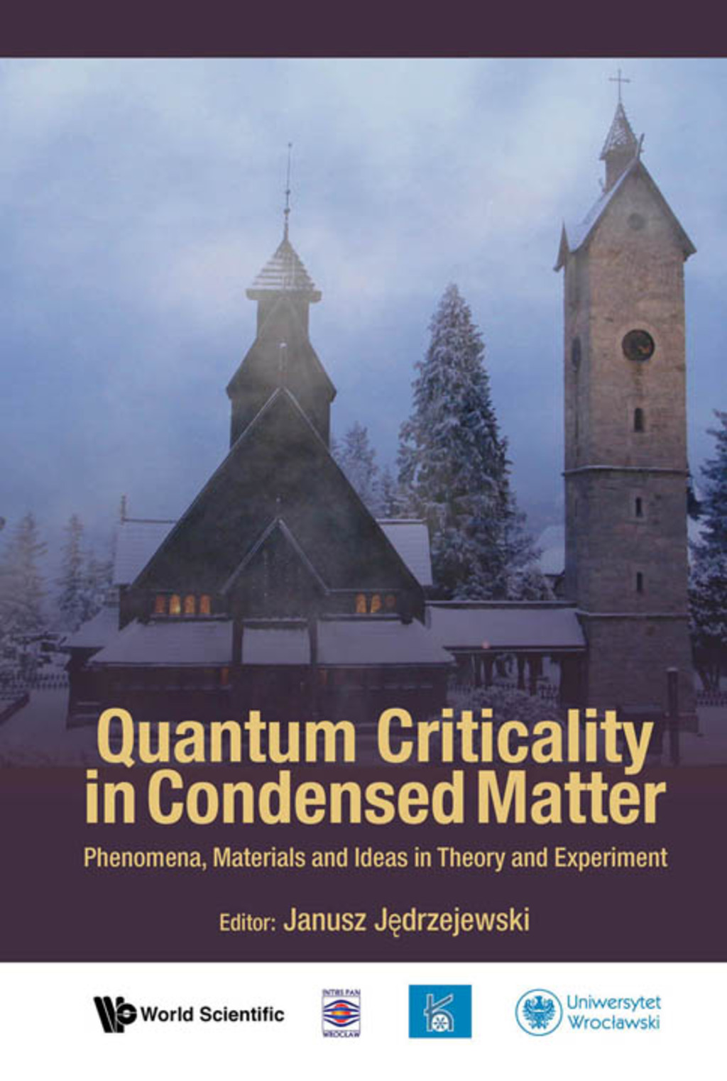 Quantum Criticality in Condensed Matter: Phenomena, Materials and Ideas in Theory and Experiment  â€“ PDF/EPUB Version Downloadable