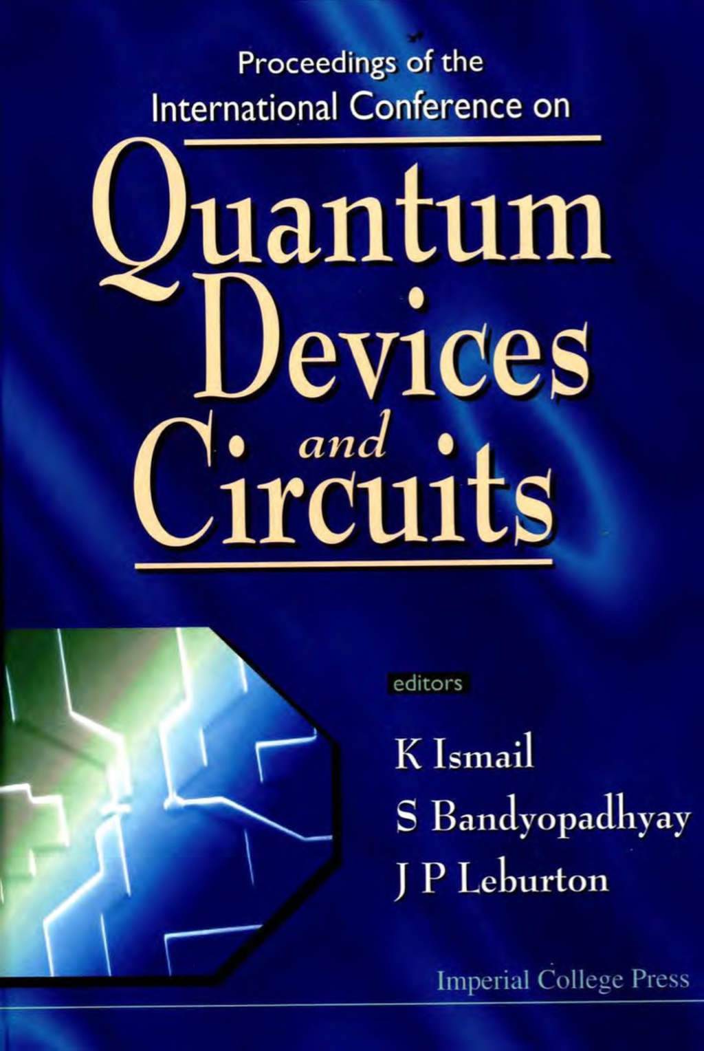 Quantum Devices And Circuits, Proceedings Of The International Conference 1st Edition â€“ PDF/EPUB Version Downloadable