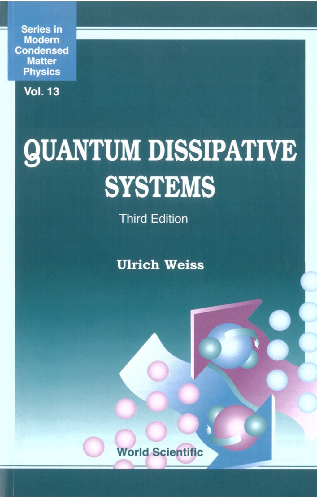 Quantum Dissipative Systems (Third Edition) 3rd Edition â€“ PDF/EPUB Version Downloadable