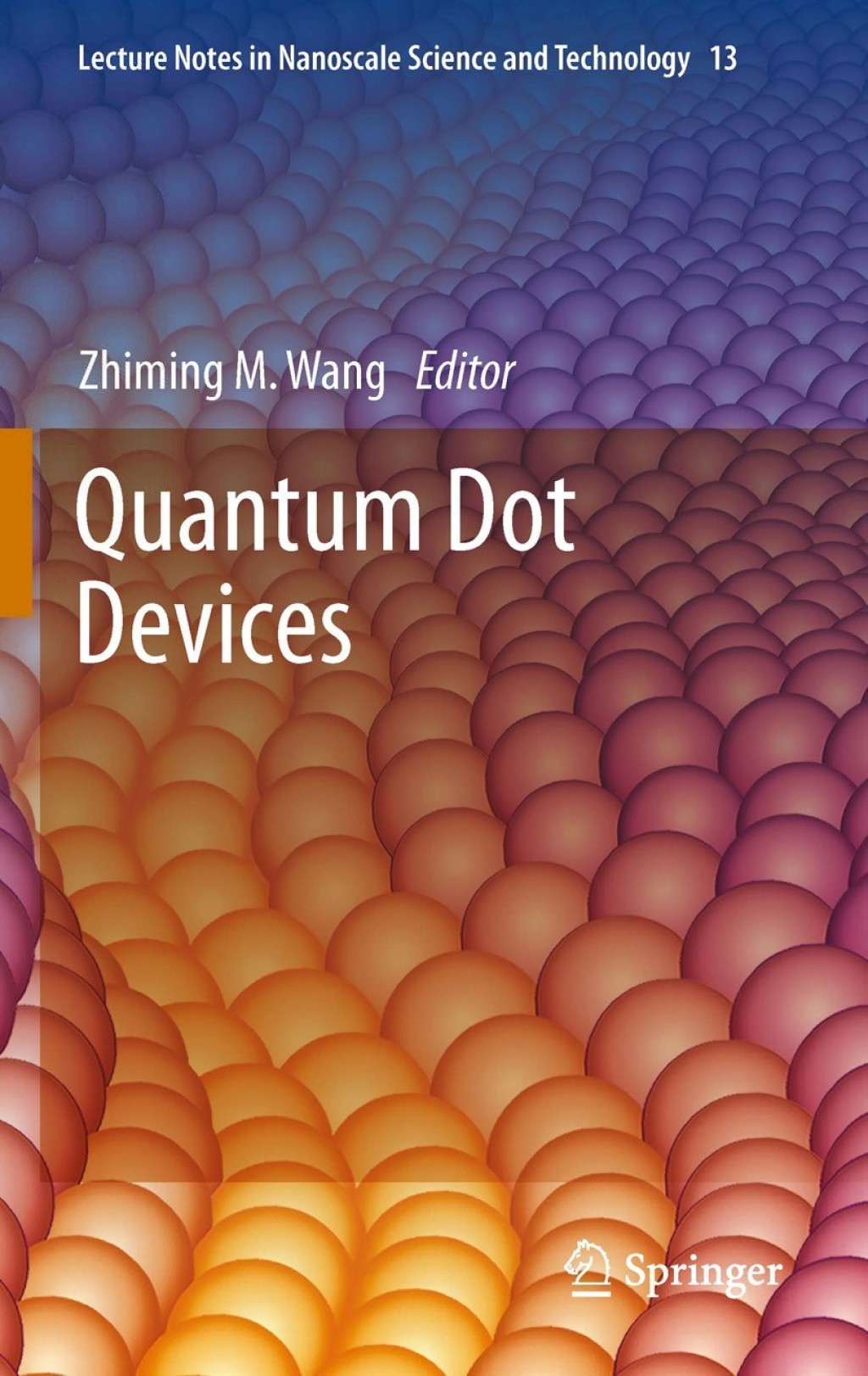 Quantum Dot Devices 1st Edition â€“ PDF/EPUB Version Downloadable