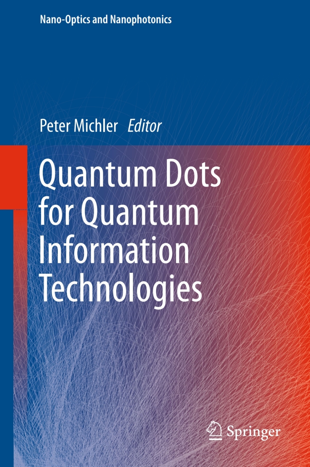 Quantum Dots for Quantum Information Technologies  â€“ PDF/EPUB Version Downloadable