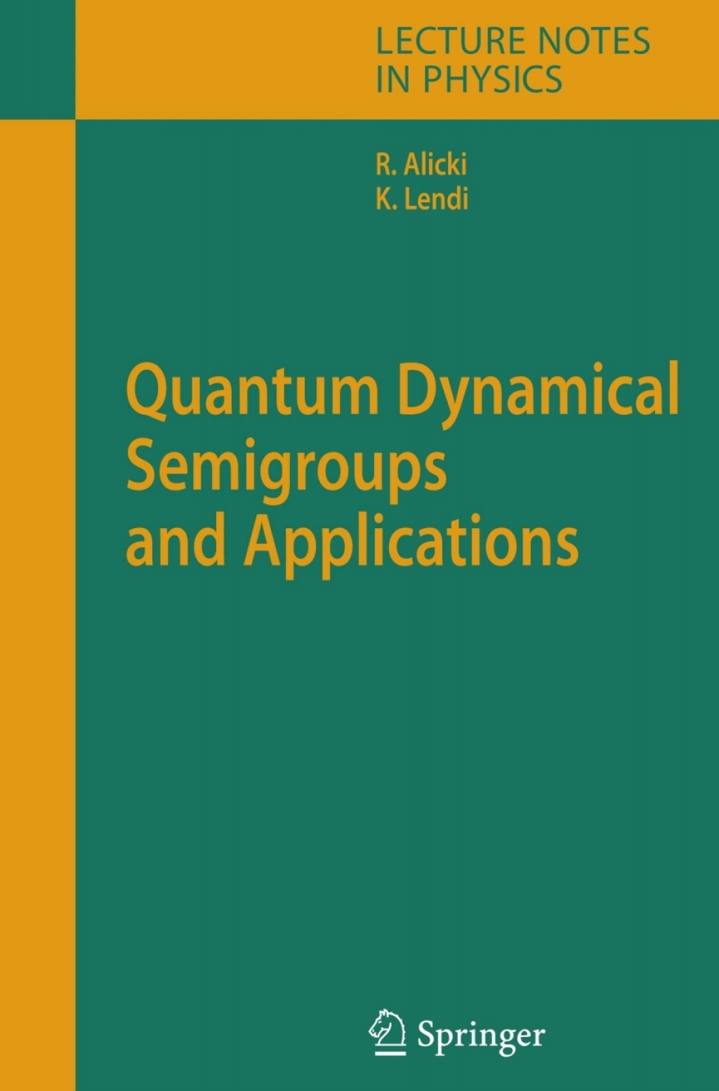Quantum Dynamical Semigroups and Applications  â€“ PDF/EPUB Version Downloadable