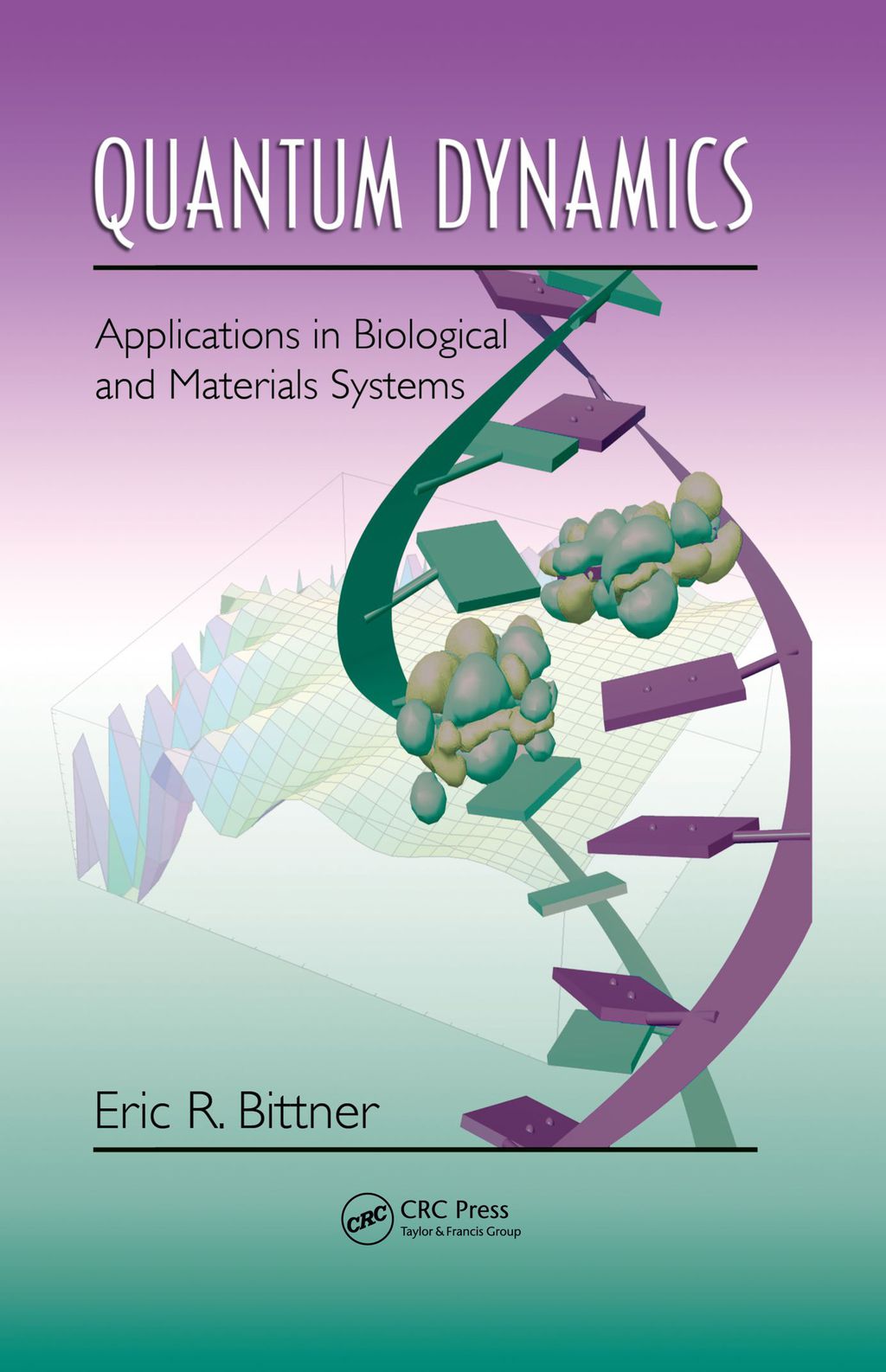 Quantum Dynamics Applications in Biological and Materials Systems 1st Edition â€“ PDF/EPUB Version Downloadable