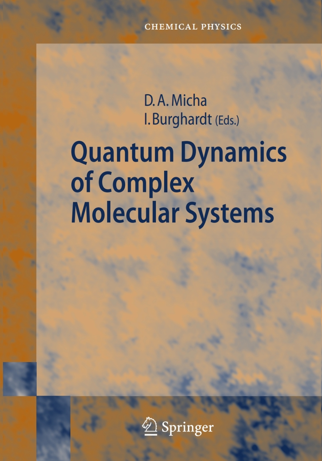 Quantum Dynamics of Complex Molecular Systems 1st Edition â€“ PDF/EPUB Version Downloadable