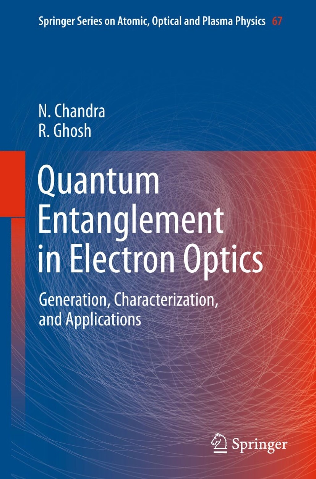 Quantum Entanglement in Electron Optics Generation, Characterization, and Applications  â€“ PDF/EPUB Version Downloadable