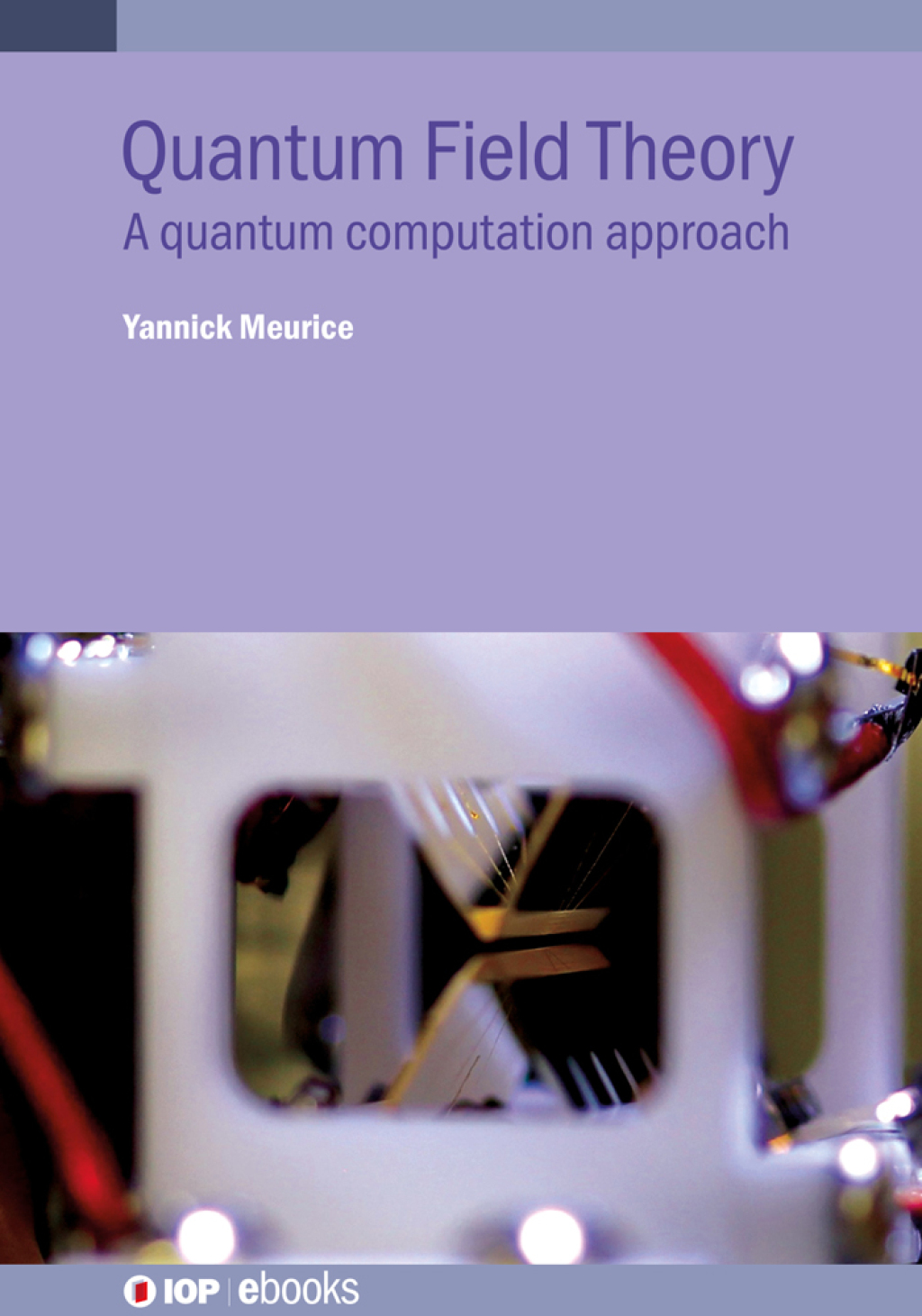Quantum Field Theory A quantum computation approach  â€“ PDF/EPUB Version Downloadable