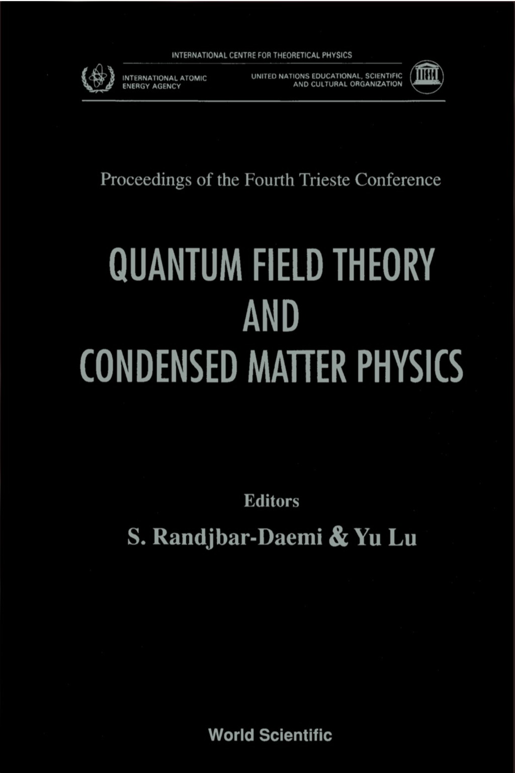Quantum Field Theory And Condensed Matter Physics: Proceedings Of The 4th Trieste Conference  â€“ PDF/EPUB Version Downloadable