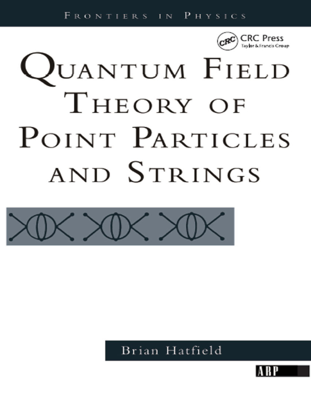 Quantum Field Theory Of Point Particles And Strings 1st Edition â€“ PDF/EPUB Version Downloadable