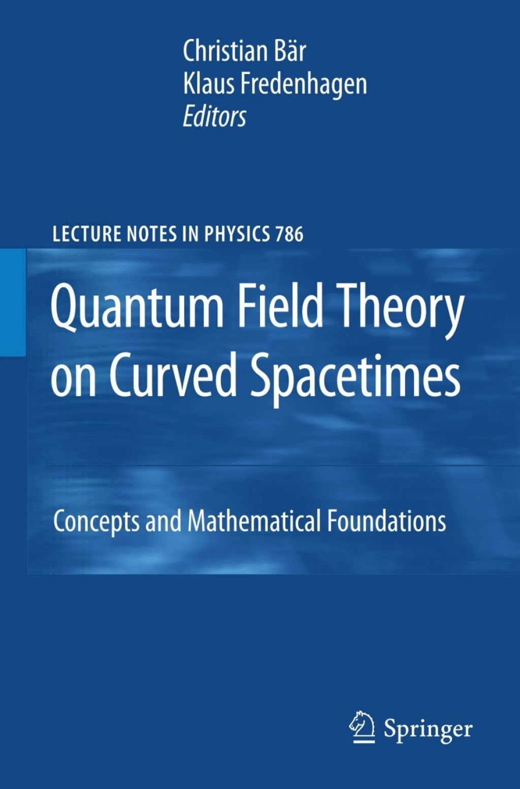 Quantum Field Theory on Curved Spacetimes Concepts and Mathematical Foundations  â€“ PDF/EPUB Version Downloadable