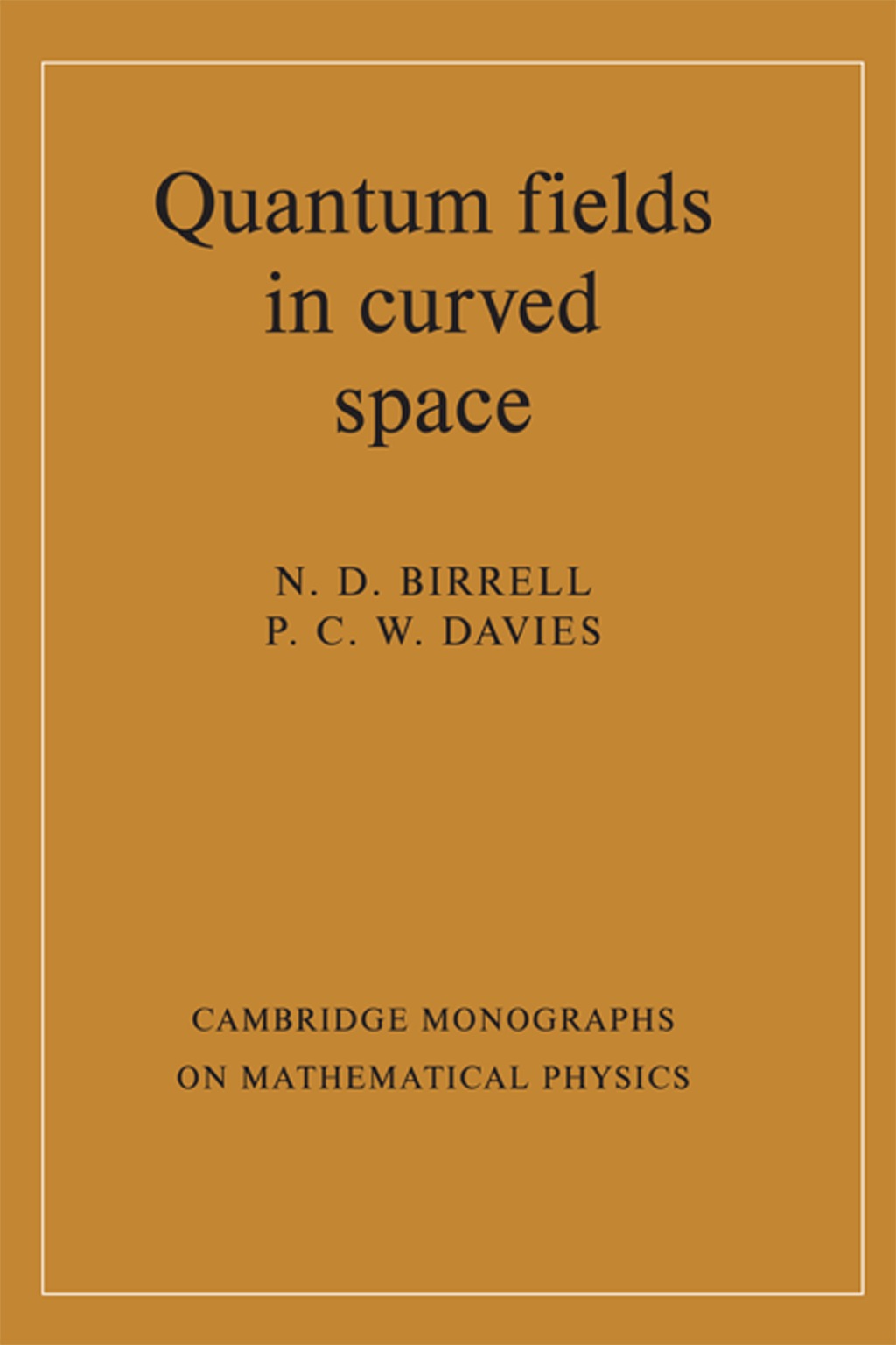 Quantum Fields in Curved Space 1st Edition â€“ PDF/EPUB Version Downloadable