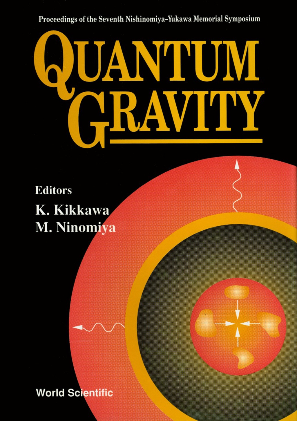 Quantum Gravity - Proceedings Of The 7th Nishinomiya-yukawa Memorial Symposium  â€“ PDF/EPUB Version Downloadable