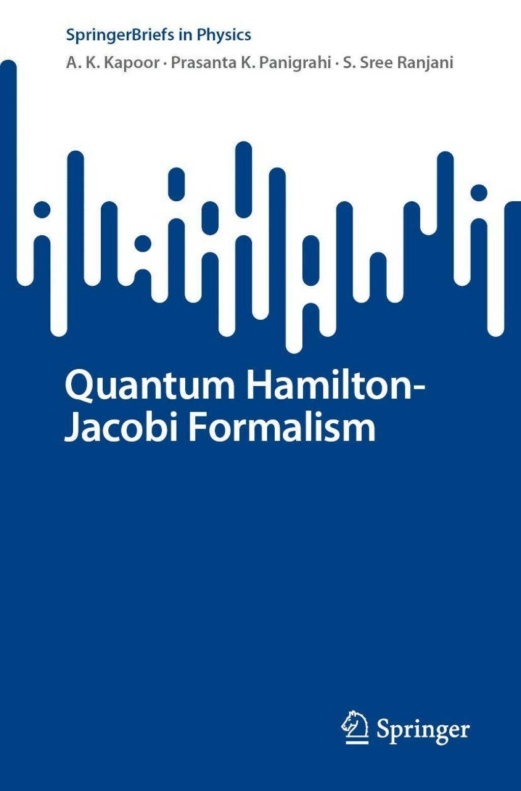 Quantum Hamilton-Jacobi Formalism  â€“ PDF/EPUB Version Downloadable