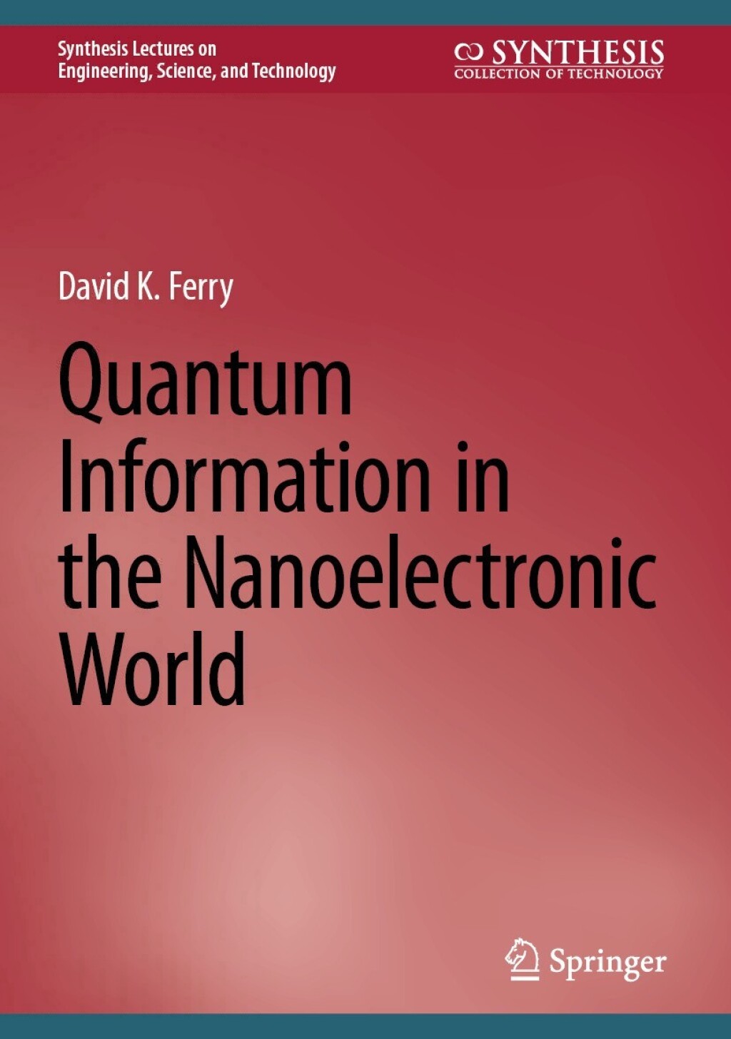 Quantum Information in the Nanoelectronic World  â€“ PDF/EPUB Version Downloadable