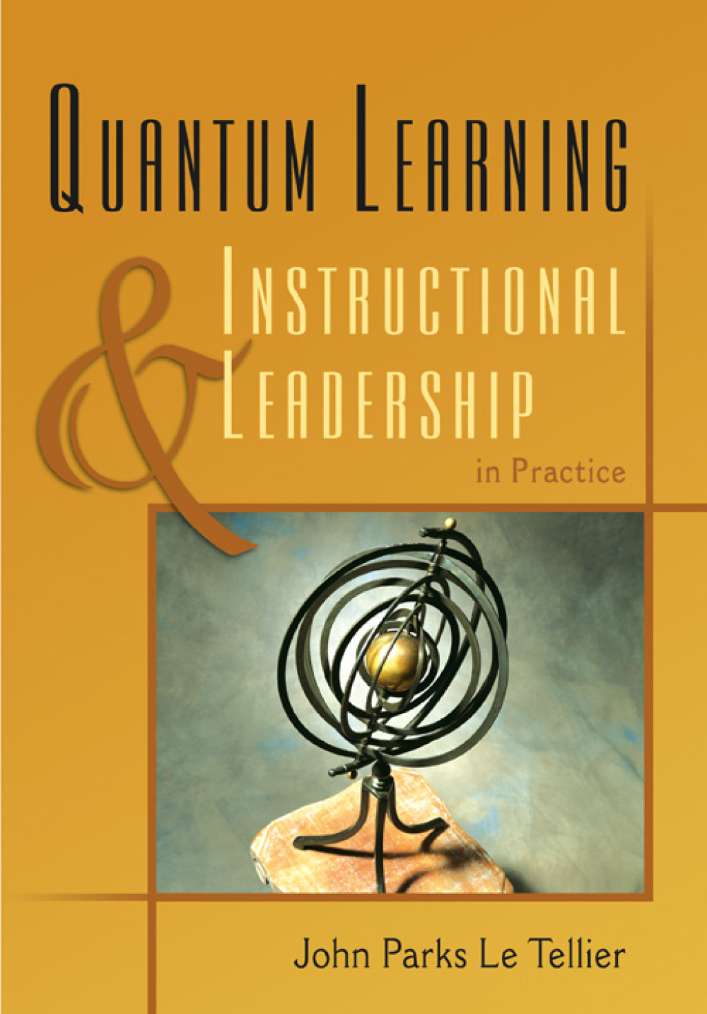 Quantum Learning & Instructional Leadership in Practice 1st Edition â€“ PDF/EPUB Version Downloadable