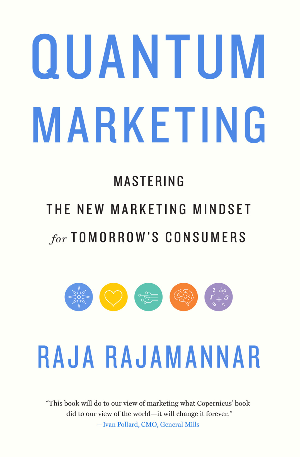 Quantum Marketing Mastering the New Marketing Mindset for Tomorrow's Consumers - (PDF/EPUB Version)