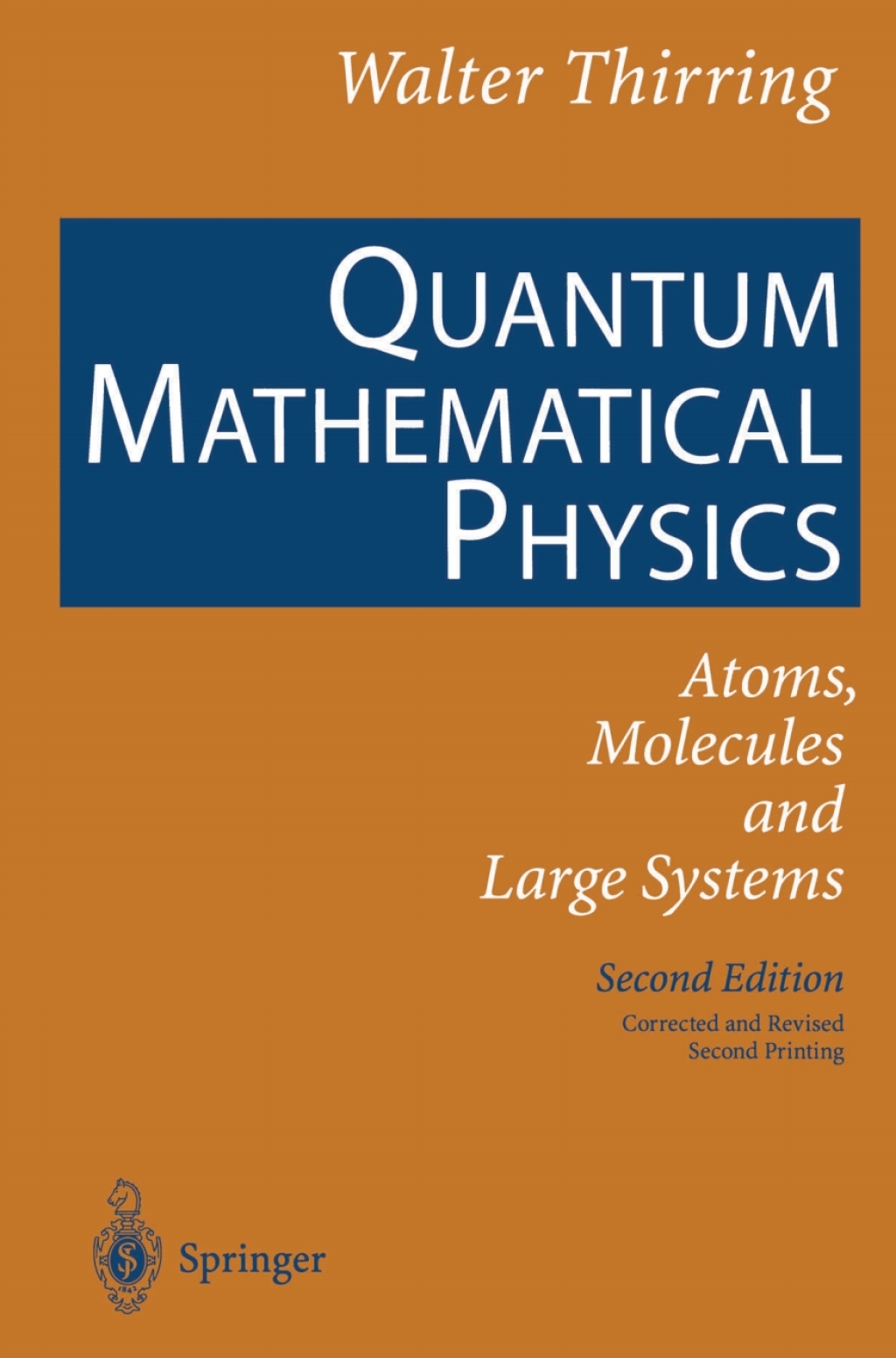 Quantum Mathematical Physics Atoms, Molecules and Large Systems 2nd Edition â€“ PDF/EPUB Version Downloadable