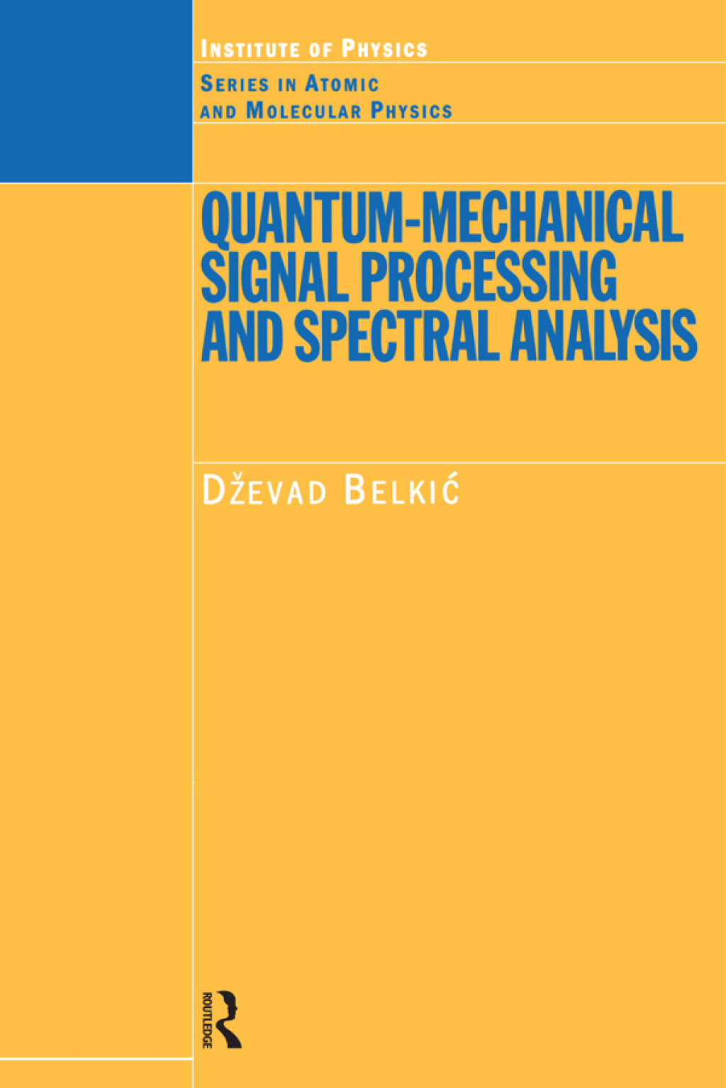 Quantum-Mechanical Signal Processing and Spectral Analysis 1st Edition â€“ PDF/EPUB Version Downloadable