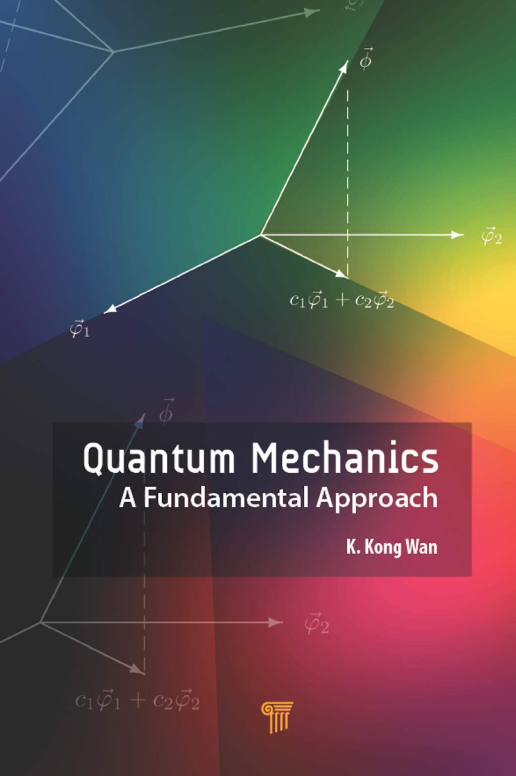 Quantum Mechanics A Fundamental Approach 1st Edition â€“ PDF/EPUB Version Downloadable