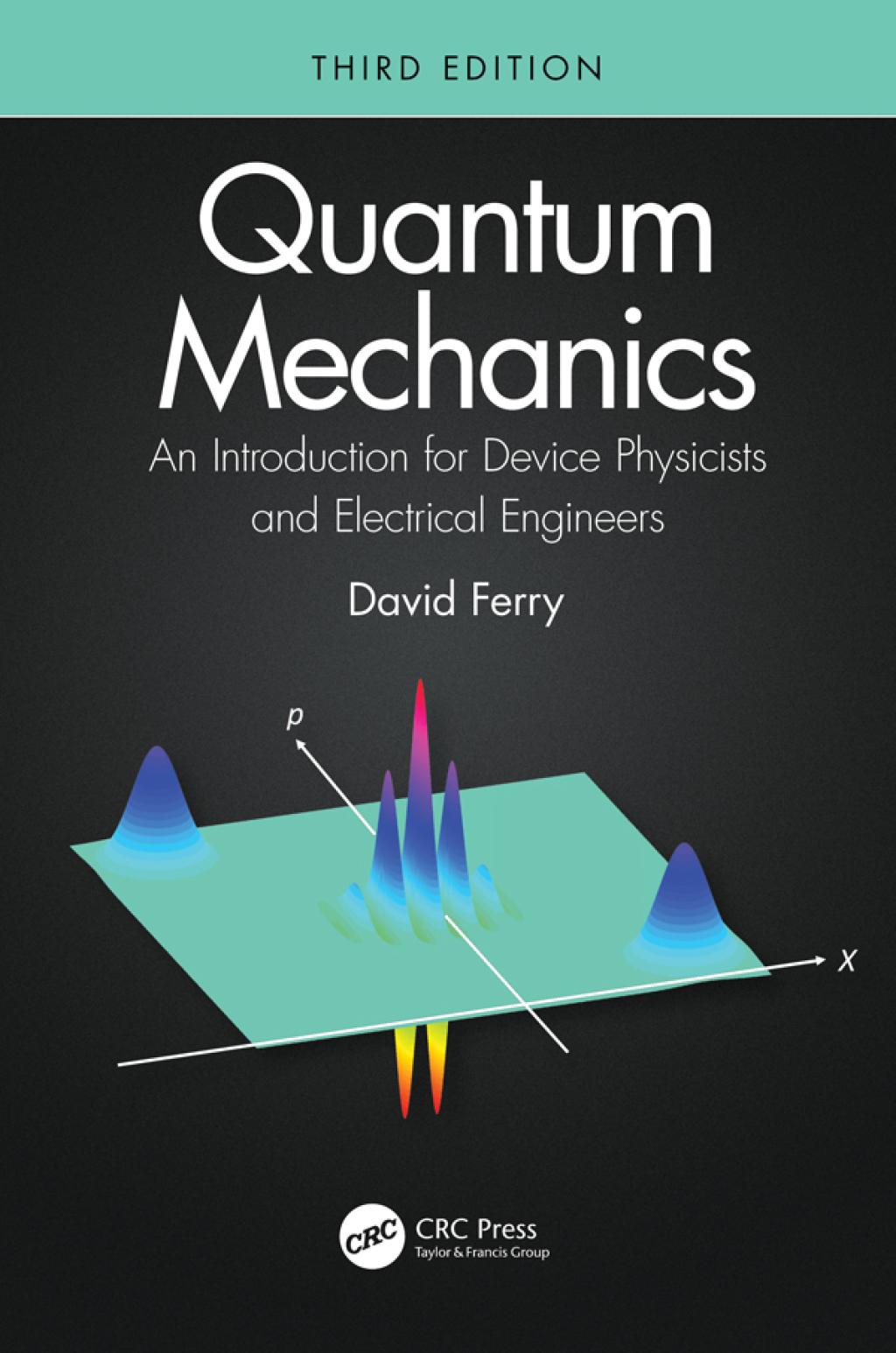 Quantum Mechanics An Introduction for Device Physicists and Electrical Engineers 3rd Edition â€“ PDF/EPUB Version Downloadable
