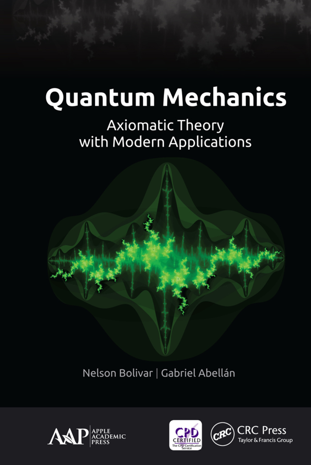 Quantum Mechanics Axiomatic Theory with Modern Applications 1st Edition â€“ PDF/EPUB Version Downloadable