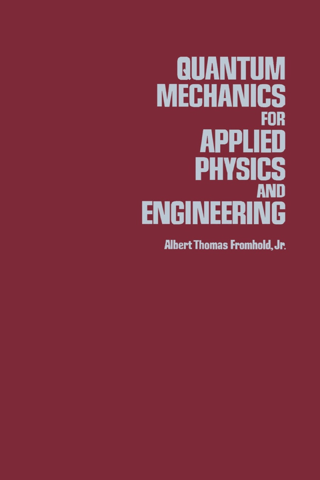 Quantum Mechanics For Applied Physics And Engineering 1st Edition â€“ PDF/EPUB Version Downloadable