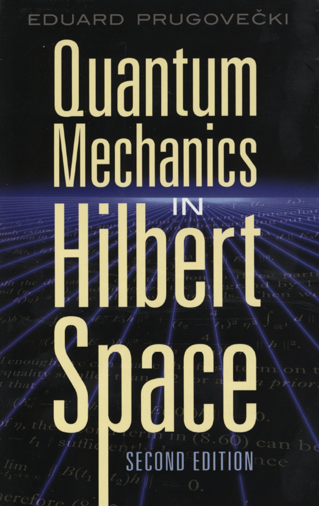 Quantum Mechanics in Hilbert Space Second Edition 2nd Edition â€“ PDF/EPUB Version Downloadable