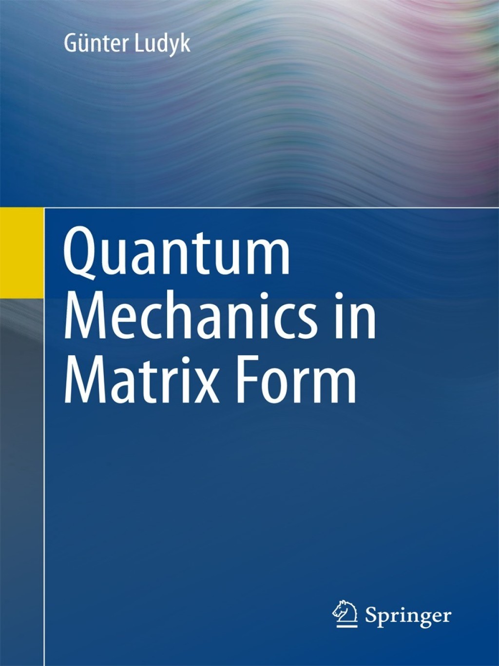 Quantum Mechanics in Matrix Form  â€“ PDF/EPUB Version Downloadable